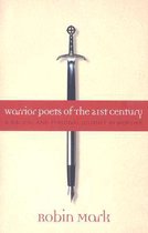 Warrior Poets of the 21st Century
