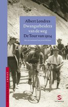 Dwangarbeiders Van De Weg Tour Van 1924
