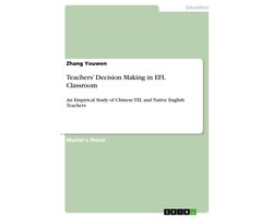 Teachers’ Decision Making in EFL Classroom