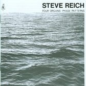 Steve Reich - Four Organs / Phase Patterns (CD)