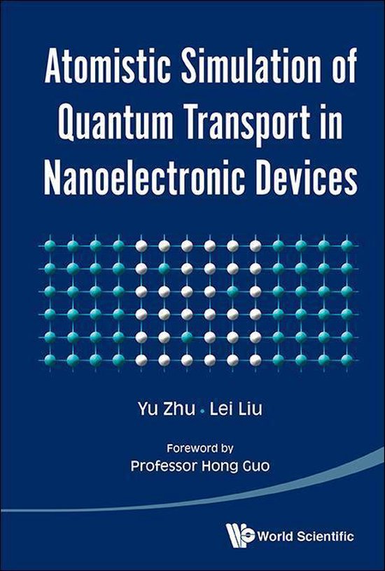 Atomistic Simulation Of Quantum Transport In Nanoelectronic  ... - cover