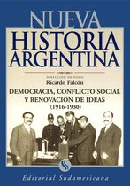 Democracia, conflicto social y renovador de ideas 1916-1930