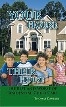 Your House Their House