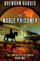 The Empire of the North 2 - The Noble Prisoner