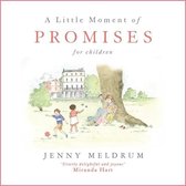 Little Moments for Children - A Little Moment of Promises for Children