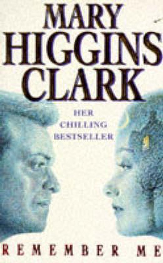 Mary Higgins Clark - Remember Me