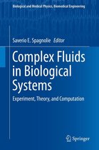 Biological and Medical Physics, Biomedical Engineering - Complex Fluids in Biological Systems