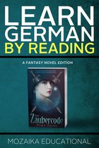 Lernen Sie Deutsch mit Fantasy Romanen 1 - Learn German