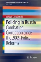 SpringerBriefs in Criminology - Policing in Russia
