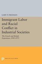 Immigrant Labor and Racial Conflict in Industria - The French and British Experience, 1945-1975