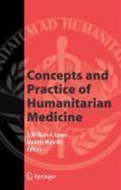 Concepts and Practice of Humanitarian Medicine