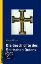 Die Geschichte Des Deutschen Ordens