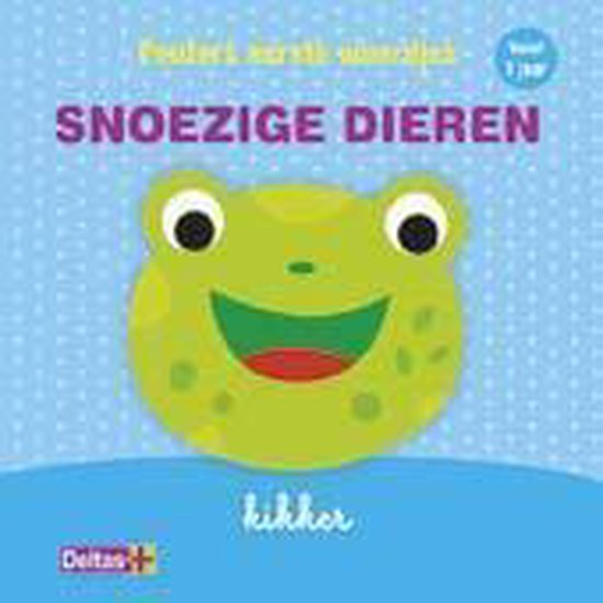 Cover van het boek 'Peuters eerste woordjes  / Snoezige dieren (vanaf 1 jaar)'