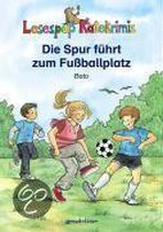 Die Spur führt zum Fußballplatz