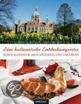 Eine kulinarische Entdeckungsreise durch Hannover, Braunschweig  und Umgebung