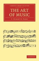 Cambridge Library Collection - Music-The Art of Music