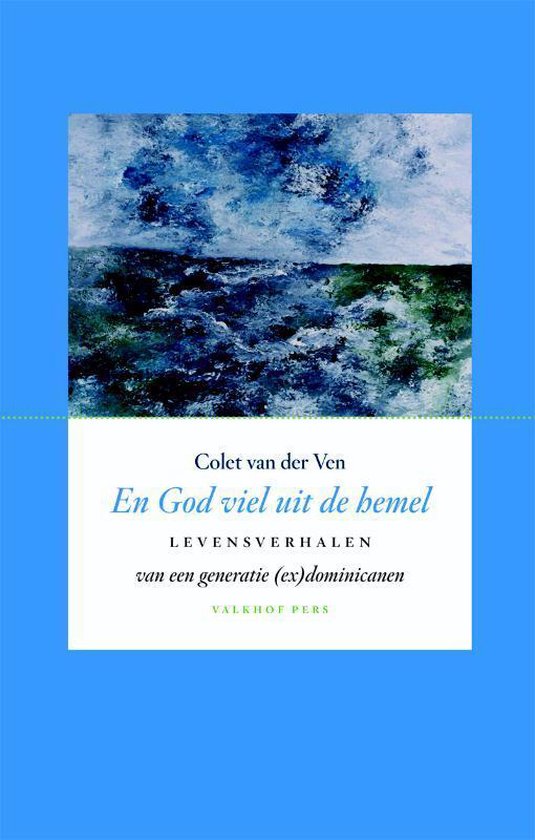 En God Viel Uit De Hemel 9789056252700 Colet van der Ven Boeken