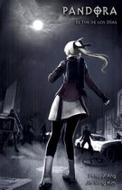 Pandora: El Fin de Los Dias Manga Novela Grafica