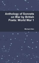 Anthology of Sonnets on War by British Poets