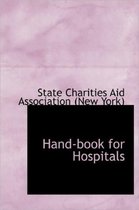 Hand-Book for Hospitals
