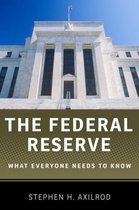 Federal Reserve What Everyone Needs Know