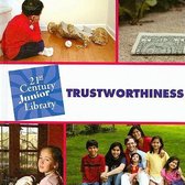 21st Century Junior Library: Character Education- Trustworthiness