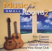 Guitar Music For Small Rooms 2