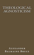 Theological Agnosticism