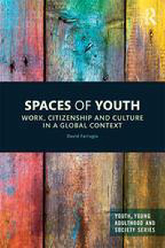 Youth, Young Adulthood and Society - Spaces of Youth - cover
