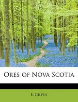 Ores of Nova Scotia