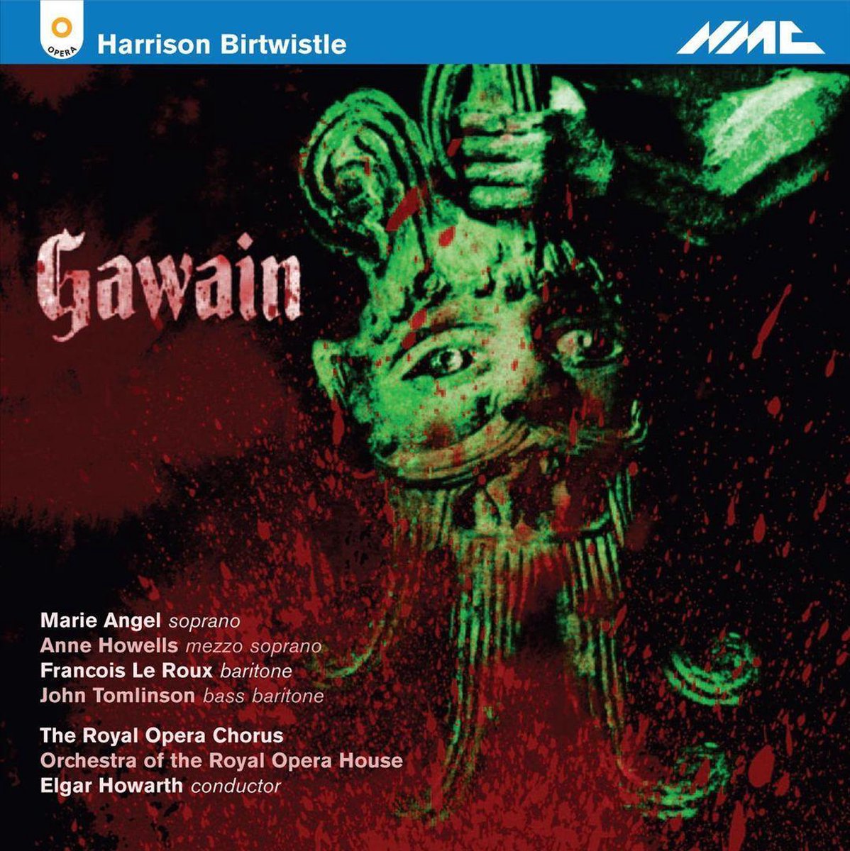 Angel Howells Le Roux Tomlinson - Birtwistle: Gawain