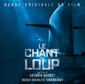 Chant du Loup [Original Motion Picture Soundtrack]