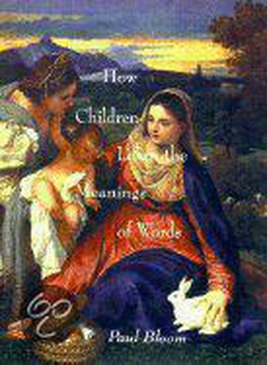 How Children Learn the Meanings of Words - cover