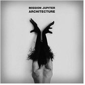 Mission Jupiter - Architecture (CD)