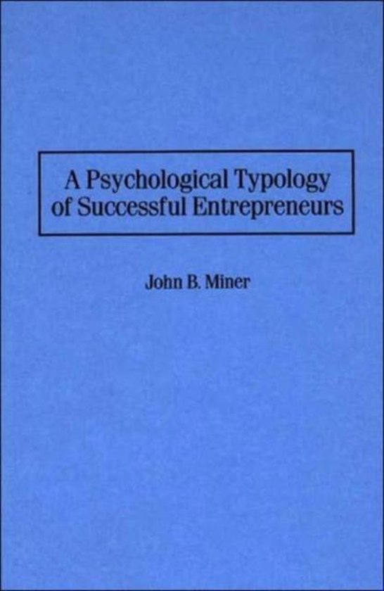 A Psychological Typology of Successful Entrepreneurs - cover