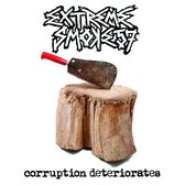 Corruption Deteriorates