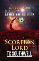 The Cyber Chronicles 8 - The Cyber Chronicles VIII: Scorpion Lord