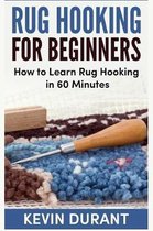 Rug Hooking for Beginners