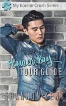 Flower Boy Tour Guide