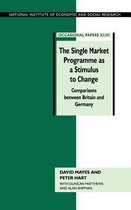 National Institute of Economic and Social Research Occasional PapersSeries Number 47-The Single Market Programme as a Stimulus to Change