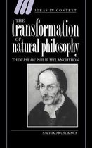 Ideas in ContextSeries Number 34-The Transformation of Natural Philosophy