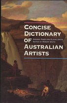 Concise Dictionary Of Australian Artists