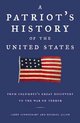 A Patriot's History of the United States