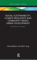 Social Sustainability, Climate Resilience and Community-Based Urban Development