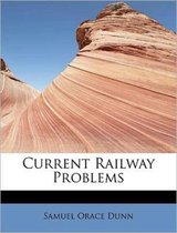 Current Railway Problems