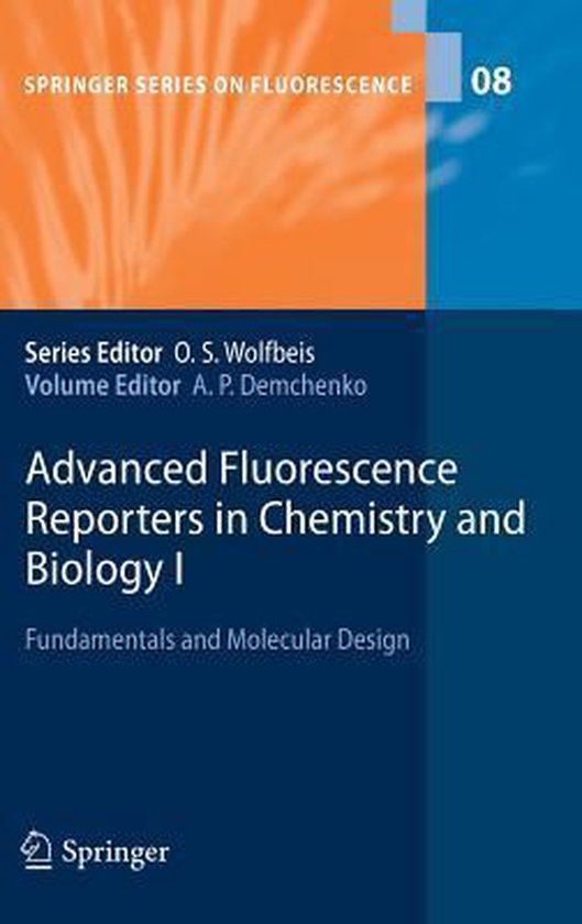Advanced Fluorescence Reporters in Chemistry and Biology I