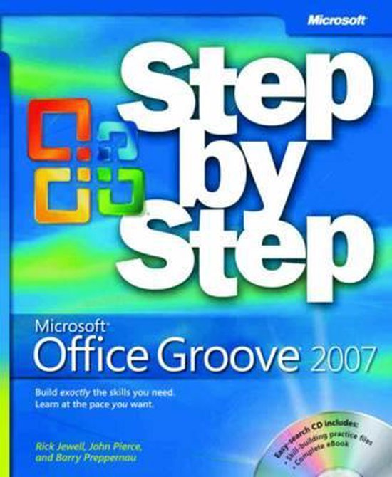 Microsoft Office Groove 2007 Step by Step 9780735625235 Rick Jewell