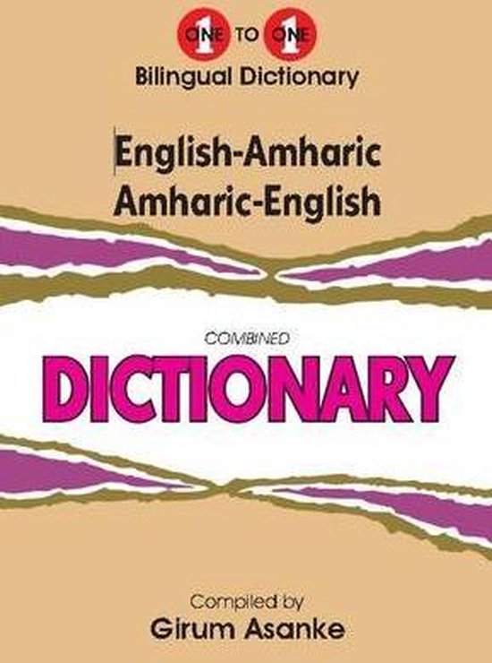 EnglishAmharic & AmharicEnglish Dictionary