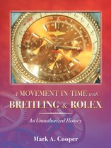 A Movement in Time with Breitling & Rolex