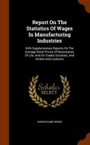 Report on the Statistics of Wages in Manufacturing Industries